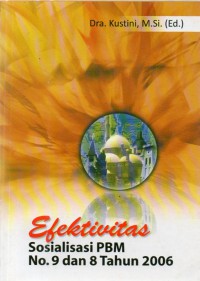Image of Efektivitas Sosialisasi PBM No.9 dan 8 Tahun 2006